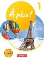 À plus ! 2. Fremdsprache. Band 1 - Schülerbuch