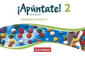 bokomslag ¡Apúntate! Band 2 - Vokabeltaschenbuch