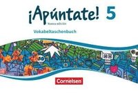 bokomslag ¡Apúntate! - Ausgabe 2016 / Band 5 - Vokabeltaschenbuch