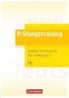 bokomslag Prüfungstraining DaF. Goethe-Zertifikat A1: Fit in Deutsch 1 - Übungsbuch