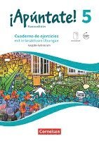 ¡Apúntate! - Ausgabe 2016 - Band 5 - Cuaderno de ejercicios. Mit eingelegtem Förderheft und Audios online 1