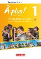 bokomslag À plus! Band 1: 6. Jahrgangsstufe - Bayern - Schulaufgabentrainer mit Lösungen online