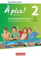 À plus ! - Nouvelle édition Band 2 - Bayern - Schulaufgabentrainer mit Audios und Lösungen online 1