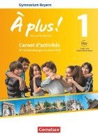 Gertraud Gregor, Catherine Mann-Grabowski - À plus! Band 1: 6. Jahrgangsstufe - Bayern - Carnet d'activités mit interaktiven Übungen auf scook.de, Häftad