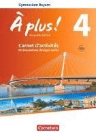 bokomslag À plus ! - Nouvelle édition - Bayern - Band 4 - Carnet d'activités mit interaktiven Übungen auf scook.de