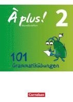 bokomslag À plus! - Nouvelle édition Band 2 - Zu allen Ausgaben - 101 Grammatikübungen