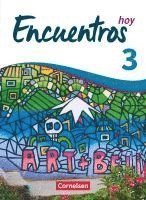 bokomslag Encuentros Hoy Band 3 - Schülerbuch