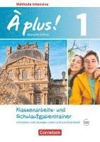 bokomslag À plus! Méthode intensive Band 1 - Schulaufgaben- und Klassenarbeitstrainer mit Audios online