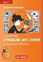 À plus ! Nouvelle édition. Band 4 - Le journal de Malo / Le problème avec l'avenir 1