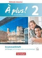 bokomslag À plus ! Méthode intensive Band 2 - Grammatikheft