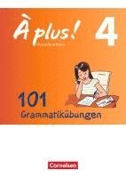 bokomslag À plus ! - Nouvelle édition Band 4 - Zu allen Ausgaben - 101 Grammatikübungen