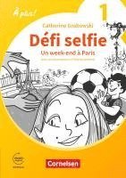 bokomslag À plus ! 1. und 2. Fremdsprache. Band 1 - Ersatzlektüre 1: Défi selfie - Un week-end à Paris