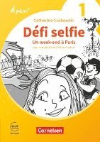 À plus ! 1. und 2. Fremdsprache. Band 1 - Ersatzlektüre 1: Défi selfie - Un week-end à Paris 1