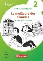 À plus ! Französisch als 1. und 2. Fremdsprache. Band 2 - Ersatzlektüre 1: La meillure des familles 1