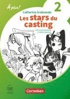 bokomslag À plus ! Französisch als 1. und 2. Fremdsprache. Band 2 / A2 - Ersatzlektüre 1: Les stars du casting