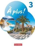 À plus ! 1. und 2. Fremdsprache. Band 3 - Schülerbuch mit Audios und Videos