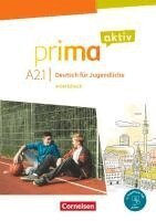 Sabine Jentges, Friederike Jin, Anjali Kothari-Dugar, Robson Carapeto-Conceição - Prima aktiv A2. Band 1 - Arbeitsbuch inkl. PagePlayer-App, Häftad