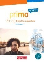 Prima aktiv B1: Band 2 - Deutsch für Jugendliche - Arbeitsbuch - Inkl. PagePlayer-App, Häftad