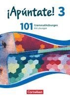 bokomslag ¡Apúntate! - Ausgabe 2016 - Band 3 - 101 Grammatikübungen