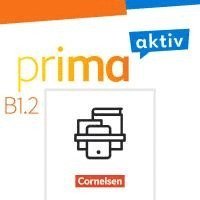 Friederike Jin, Anjali Kothari-Dugar, Sabine Jentges - Prima aktiv B1: Band 2 - Kursbuch inkl. E-Book und Arbeitsbuch inkl. E-Book im Paket, Häftad