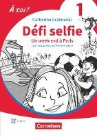 bokomslag À toi ! Band 1. Défi selfie - Un week-end à Paris - Lektüre