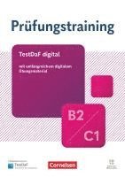 Prüfungstraining DaF. Digitaler TestDaF B2/C1 - Übungsbuch mit Lösungen und Audios als Download 1