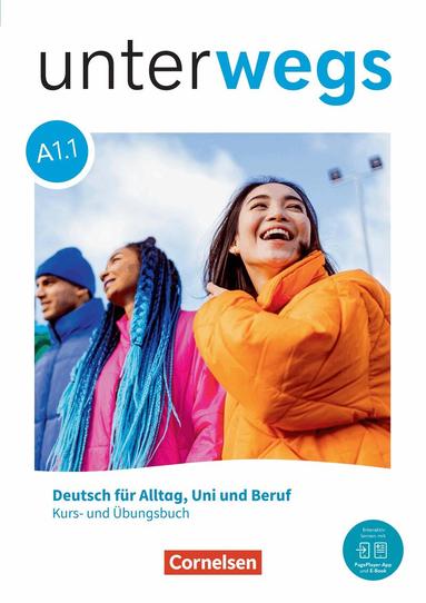 Jens Magersuppe, Anne Raetz, Maren Schoenfelder, Marina Petkova - Unterwegs - A1. Deutsch für Alltag, Uni und Beruf Allgemeine Ausgabe. Kurs- und Übungsbuch, Häftad