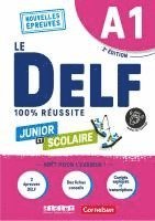 Le DELF scolaire A1 - Prüfungsvorbereitung - Ausgabe 2023 - Übungsheft mit Audios und Lösungen 1