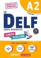 Le DELF scolaire A2 - Prüfungsvorbereitung - Ausgabe 2023 - Übungsheft mit Audios und Lösungen 1