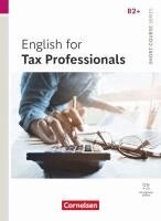 Patrick Mustu - Short Course Series B2+. English for Tax Professionals - Coursebook with Online Audio Files incl. E-Book, Häftad