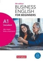 bokomslag Business English for Beginners A1 - Fifth Edition - Kursbuch mit Audios und Videos
