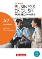 Mike Hogan, Britta Landermann - Business English for Beginners A2 - Fifth Edition - Kursbuch - Inklusive E-Book und Cornelsen Lernen App, Häftad