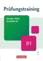 Prüfungstraining DaF - Goethe-/ÖSD-Zertifikat B1. Übungsbuch mit Lösungen und Audios als Download 1