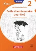 À plus ! Französisch als 1. und 2. Fremdsprache - Band 2 - Ausgabe B für Baden-Württemberg - Neubearbeitung ab 2026 -  Ersatzlektüre - Drôle d'anniversaire pour Noé, Häftad