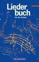 Manfred Grote - Liederbuch für die Schule - Für das 5. bis 13. Schuljahr - Östliche Bundesländer und Berlin - Bisherige Ausgabe. Schülerbuch, Inbunden