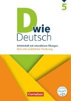 Margret Angel, Ulrich Deters, Sandra Heidmann-Weiß, Michaela Krauß, Ricarda Lohrsträter, Mona Miethke-Frahm, Corinna Nagel, Isabel Tebarth, Renate Teepe, Eva Wannemacher, Barbara Wohlrab, Dorothee Braun, Renate Teepe - D wie Deutsch - Zu allen Ausgaben 5. Schuljahr - Arbeitsheft mit interaktiven Übungen auf scook.de, Häftad