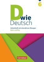 Ulrich Deters, Beate Hallmann, Sandra Heidmann-Weiß, Stefanie Hemesath, Michaela Krauß, Ricarda Lohrsträter, Mona Miethke-Frahm, Corinna Nagel, Martin Püttschneider, Elisabeth Schäpers, Isabel Tebarth, Renate Teepe, Barbara Wohlrab - D wie Deutsch 6. Schuljahr -  Arbeitsheft mit interaktiven Übungen auf scook.de, Häftad