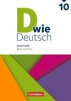 Stefanie Hemesath, Beate Hallmann, Barbara Wohlrab, Sandra Heidmann-Weiß, Ulrich Deters, Matthias Scholz, Ricarda Lohrsträter, Renate Teepe, Elisabeth Schäpers, Michaela Krauß, Corinna Nagel, Isabell Burkheiser, Renate Teepe, Dorothee Braun - D wie Deutsch 10. Schuljahr. Arbeitsheft mit Lösungen, Häftad
