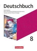 bokomslag Deutschbuch Gymnasium 8. Schuljahr - Berlin, Brandenburg, Mecklenburg-Vorpommern, Sachsen, Sachsen-Anhalt und Thüringen  - Schülerbuch