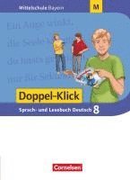 bokomslag Doppel-Klick 8. Jahrgangsstufe - Mittelschule Bayern - Schülerbuch. Für M-Klassen