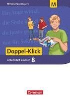 Susanne Bonora, Sylvelin Leipold, Heike Potyra, Astrid Scharfe - Doppel-Klick 8. Jahrgangsstufe - Mittelschule Bayern - Arbeitsheft mit Lösungen. Für M-Klassen, Häftad