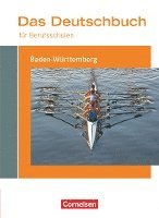 Das Deutschbuch für Berufsschulen - Baden-Württemberg. Schülerbuch 1