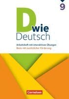 D wie Deutsch 9. Schuljahr - Basis mit zusätzlicher Förderung - Zu allen Ausgaben ab 2018 - Arbeitsheft mit interaktiven Übungen online, Häftad