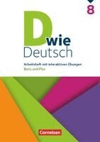 D wie Deutsch 8. Schuljahr - Arbeitshefte Basis und Plus - Ausgabe 2028 - Arbeitsheft mit interaktiven Übungen online, Häftad