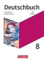 Sebastian Lippert, Deborah Mohr, Andrea Wagener - Deutschbuch Gymnasium - Niedersachsen - Neue Ausgabe. 8. Schuljahr - Schülerbuch, Inbunden