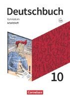 bokomslag Deutschbuch Gymnasium 10. Schuljahr. Zu den Ausgaben Allgemeine Ausgabe, Niedersachsen - Arbeitsheft mit Lösungen
