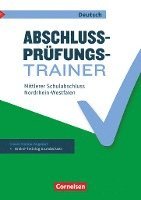 Abschlussprüfungstrainer Deutsch 10. Schuljahr - Nordrhein-Westfalen - Mittlerer Schulabschluss 1