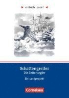 bokomslag Einfach lesen! Niveau 2 - Schattengreifer: Die Zeitensegler