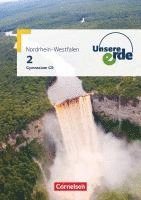 bokomslag Unsere Erde Band 2. Gymnasium Nordrhein-Westfalen G9 - Schülerbuch