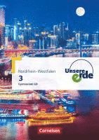 bokomslag Unsere Erde Band 3. Gymnasium Nordrhein-Westfalen G9 - Schülerbuch